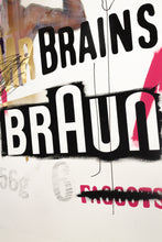 Load image into Gallery viewer, BRAINS & BRAUN