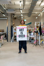 Load image into Gallery viewer, ART IS OVER, EAT CRISPS