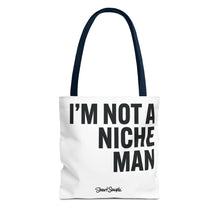 Load image into Gallery viewer, NOT A NICHE MAN - Canvas Tote