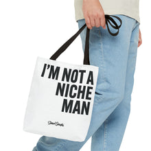 Load image into Gallery viewer, NOT A NICHE MAN - Canvas Tote