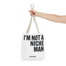 Load image into Gallery viewer, NOT A NICHE MAN - Canvas Tote