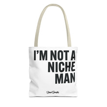 Load image into Gallery viewer, NOT A NICHE MAN - Canvas Tote