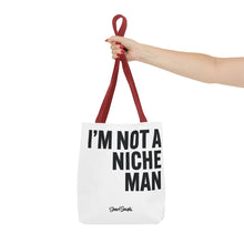 Load image into Gallery viewer, NOT A NICHE MAN - Canvas Tote