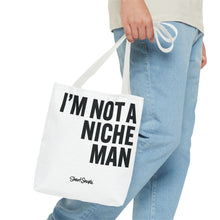 Load image into Gallery viewer, NOT A NICHE MAN - Canvas Tote